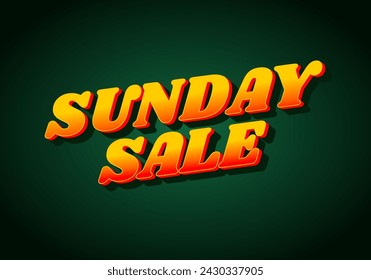 Sunday sale. Text effect design in 3D style and eye catching colors