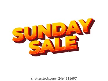 Sunday sale. Text effect design in 3D style and eye catching colors
