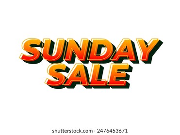 Sunday sale. Text effect design in 3D style and eye catching colors