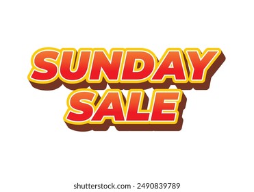 Sunday sale. Text effect design in 3D style and eye catching colors