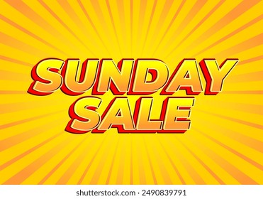 Sunday sale. Text effect design in 3D style and eye catching colors