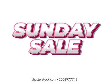 Sunday sale. Text effect design in 3D style and eye catching colors