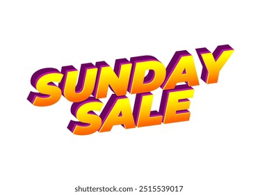 Sunday sale. Text effect design in 3D style and eye catching colors