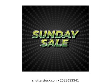 Sunday sale. Text effect design in 3D style and eye catching colors