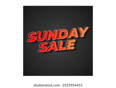 Sunday sale. Text effect design in 3D style and eye catching colors