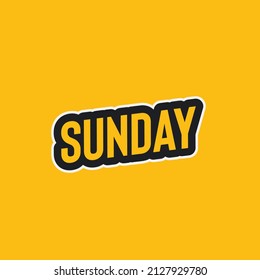 Sunday typography vector illustration, perfect use for sunday banners, sunday posters, etc.