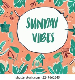 Sunday Vibes Background. Illustration Vector Cartoon Drawing