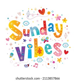 Sunday vibes inspirational design with unique lettering