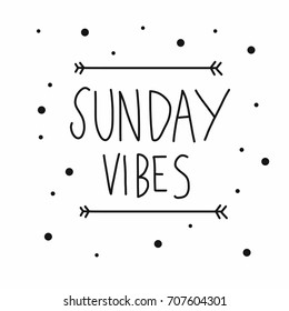 Sunday vibes word lettering vector illustration, doodle style