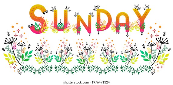 Sunday weekend word art. Vector label. Day of the week. Weekend banner title. Month calendar element. Flourish text sticker. Ethnic Aztec tribal patterns. Illustration for scrapbooks travel dairies.