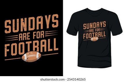 Sundays Are for Football typography t-shirt 