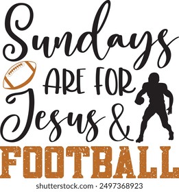 Sundays are for Jesus and Football, Football Cut Files, Football Season
