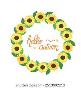 Sunflower circular frame with Hallo autumn lettering vector on a white background. Harvest autumn concept.