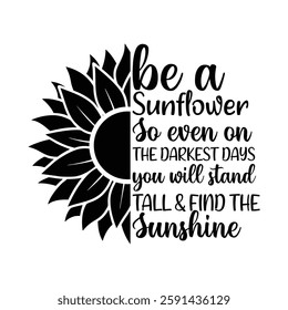 Sunflower and daisy flower with slogan text. Vector illustration design. For fashion graphics, t shirt prints, posters, templates etc.