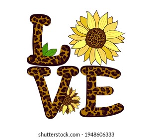 Sunflower flower in word love decorated with leopard pattern