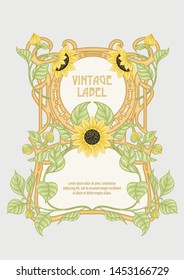 Sunflower. Label, decorative frame, border. Good for product label. With place for text. Colored vector illustration. In art nouveau style, vintage, old, retro style. Isolated on white background.	