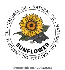 Sunflower natural oil. Label for bottle sunflower oil. Sunflower and seeds, color vector illustration. Templates label for sunflower oil. Isolated on white background