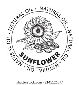 Sunflower natural oil. Label for bottle sunflower oil. Sunflower and seeds, outline vector illustration. Templates label for sunflower oil. Isolated on white background