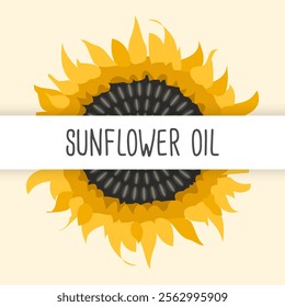 Sunflower oil banner or label with text. Sunflower oil emblem, logo, icon