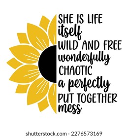 Sunflower Sublimation Svg Files For Cricut - Motivation Sunflower Quotes Silhouette