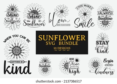 Sunflower Svg Bundle, Vector illustration happiness lettering with sunflower, hand drawn motivational quotes, typography for t-shirt, poster, sticker and card