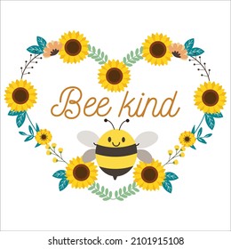 Sunflower wreath and bee with text of beekind in flat vector style. illustration about love and nature.