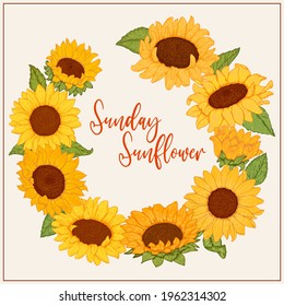 Sunflowers flowers wreath frame. Organic food, vector doodle hand drawn sketch style illustrations collection isolated. Botanical illustration for packaging, menu cards, posters, prints.