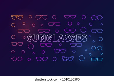 Sunglasses bright horizontal illustration - vector colored banner made with glasses and spectacles outline icons on dark background