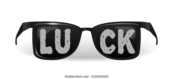 Sunglasses with the inscription - Luck. Vector illustration isolated on white