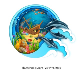 Sunken ship and dolphins on paper cut sea underwater landscape vector background. Cartoon ocean coral reef with fish, marine animal and shipwreck in 3d layered round frame with papercut water waves