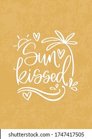 Sunkissed summer vacation quote vector design. Girl t-shirt print with hearts, palm, wave and sunset images, modern calligraphy phrase on a vintage yellow background.