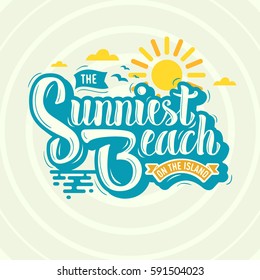 The Sunniest Beach On The Island Label Design  Script Lettering  Custom Type Design With Seagulls And A Sun Clipart.  Vector Graphic.