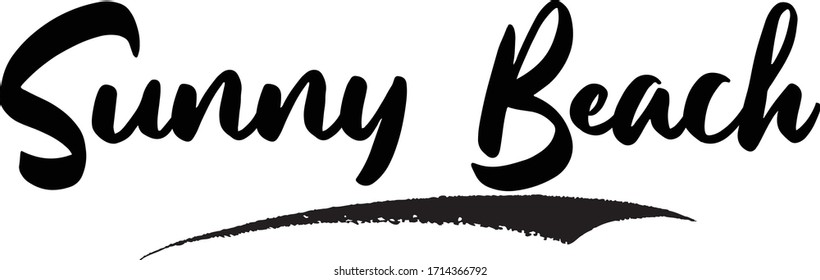 Sunny Beach Phrase Calligraphy Handwritten Lettering for Posters, Cards design, T-Shirts. 
Saying, Quote on White Background