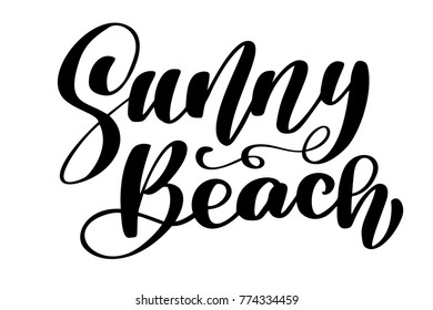 Sunny Beach text Hand drawn lettering Handwritten calligraphy design, vector illustration, quote for design greeting cards, tattoo, holiday invitations, photo overlays, t-shirt print, flyer, poster