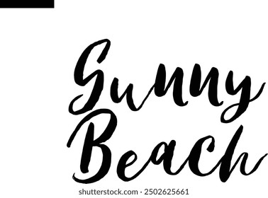 Sunny Beach Travel Saying Typography Text