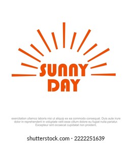 Sunny Day vector logo Design template. Sunny Typographic Design template. Sunny Day T-shirt Design. 