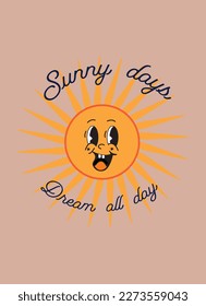 sunny days cartoon sun,t-shirt design fashion vector