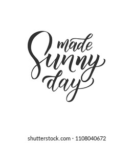Sunny days. Creative and unique lettering quotes for the hot summer season. Vector illustration. For cards, posters, banners.