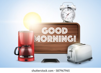 Sunny Good morning still life. Alarm clock and toaster with Coffee Pot and smartphone. Wooden board with an inscription Good Morning. Vector Illustration.