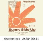 Sunny side up. Spring summer trend design. Abstract sun artwork. Sunshine vector graphic design for apparel, posters, background and others.
