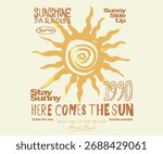 Sunny side up. Spring summer trend design. Sunshine vector graphic design for apparel, posters, background and others. Abstract sun artwork.