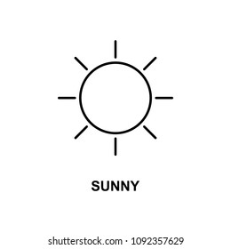 sunny sign icon. Element of simple web icon with name for mobile concept and web apps. Thin line sunny sign icon can be used for web and mobile on white background