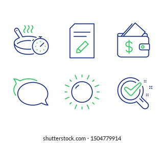 Sunny weather, Edit document and Frying pan line icons set. Wallet, Talk bubble and Chemistry lab signs. Sun, Page with pencil, Cooking timer. Affordability. Business set. Vector