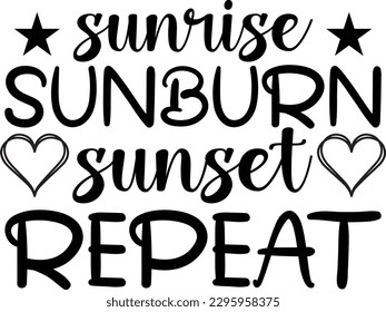 Sunrise Sunburn Sunset Repeat eps file