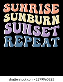 Sunrise Sunburn Sunset Repeat Summer Shirt Retro Beach T-Shirts For Women