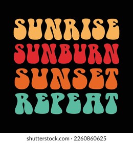 
Sunrise Sunburn Sunset Repeat Svg |Cricut Cut File |Summer Saying |Wavy Stacked,Beach,Boho Dxf Eps Png |Silhouette Cricut