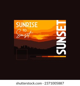 Sunrise to sunset illustration vector t-shirt deign