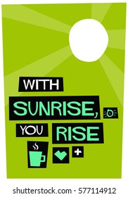 With Sunrise, you rise! (Flat Style Vector Illustration Sunrise Poster Design)