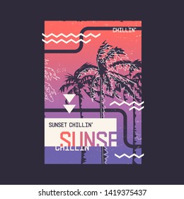 Sunset chillin. Graphic t-shirt design on the topic of summer, holidays, beach, seacoast, tropics. Vector illustration.