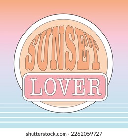 Sunset lover beach holidays quote preppy vector design. Abstract sun and calm sea, distorted typography summer vacation phrase on a beautiful pastel pink, orange and blue gradient background. 